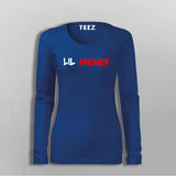 Lil Memer T-Shirt For Women