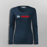 Lil Memer T-Shirt For Women