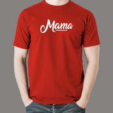 Mama T-Shirt For Men