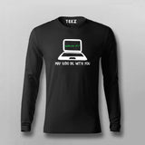 May SUDO Be With You Funny Full Sleeve T-shirt For Men Online India