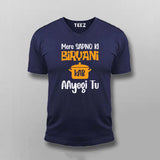 Mere Sapno Biryani Ki Kab AAyegi Tu Hindi T-shirt For Men