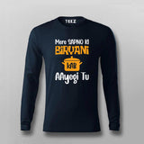 Mere Sapno Biryani Ki Kab AAyegi Tu Hindi T-shirt For Men