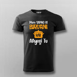 Mere Sapno Biryani Ki Kab AAyegi Tu Hindi T-shirt For Men Online Teez