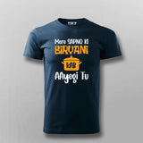 Mere Sapno Biryani Ki Kab AAyegi Tu Hindi T-shirt For Men