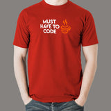 Must Have To Code T-Shirt For Men Online India