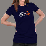 Must Have To Code Women's Programmer Tee - Essential