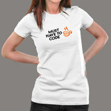 Must Have To Code Women's Programmer Tee - Essential