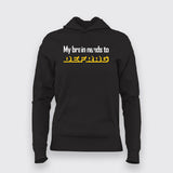 My Brain Needs To Defrag Hoodies For Women Online India