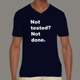 Not Tested? Not Done T-Shirt - QA's Final Say