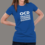 Obsessive Coding Disorder Women's Geeky And Nerdy T-Shirt