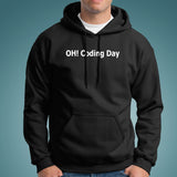 Oh Coding Day Funny Coding Programming Men's Hoodies