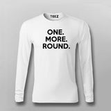 One More Round T-Shirt For Men