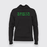 My Password is is the last 8 Digits Of Pi Funny Quotes Hoodie For Women Online India