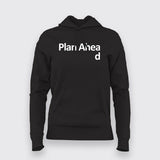 Plan Ahead Hoodies For Women Online India