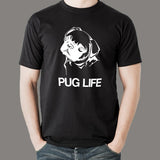 Pug Life Dog T-Shirt For Men