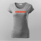 Read? Now get Lost Attitude T-shirt For Women