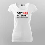 SAVE THE INTERNET T-shirt For Women Online Teez