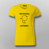 STUFF CHEMISTRY LET'S DANCE T-SHIRT For Women Online Teez