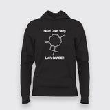 STUFF CHEMISTRY LET'S DANCE Hoodies For Women Online India