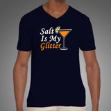 Salt Is My Glitter T-Shirt For Men