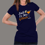 Salt Is My Glitter T-Shirt For Women