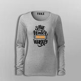 Save Water Drink Whiskey Women's Drinking T-Shirt