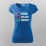 School College ChatGPT T-Shirt For Women