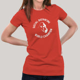 Social Distancing World Champion T-Shirt For Women