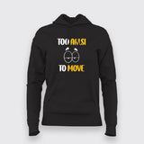 TO AALSI TOO MOVE Hindi Hoodie For Women Online India