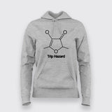 TRIP HAZARD Hoodies For Women