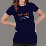 Thankful When Life Happens God Is By My Side Women's T-Shirt Online