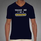 Trust Me I Am A Quality Assurance Manager Men's T-Shirt