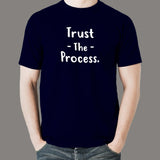 Trust The Process Men's Motivational Tee