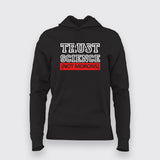 Trust Science Not Morans Hoodie For Women Online India