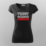 Trust Science Not Morans T-Shirt For Women Online Teez