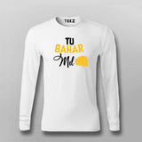 Tu Bahar Mil Hindi T-shirt For Men Online Teez