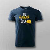 Tu Bahar Mil Hindi T-shirt For Men