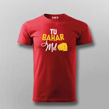 Tu Bahar Mil Hindi T-shirt For Men