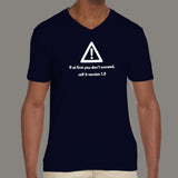 If at first you don't succeed, call it version 1.0 Men's Geek V Neck T-Shirt online india