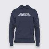 Only God Knows My Code Now - Programmer's Dilemma Hoodie