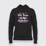 Web Design Is My Valentine Hoodies For Women Online India