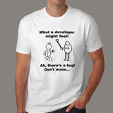 Developer Vs Tester What A Developer Might Feel Funny T-Shirt For Men Online India