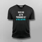 Which Way Did The Programmer Go? He Went Data way! V-neck T-shirt For Men Online India