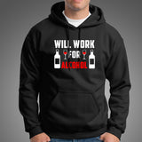 Will Work For Alcohol Hoodies For Men Online India