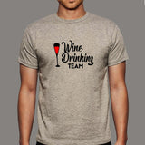 Wine Drinking Team T-Shirt For Men