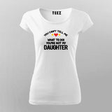 YOU CAN'T TELL ME Funny T-Shirt For Women