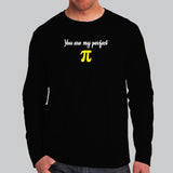 You Are My Perfect Pi Programmer Geek T-Shirt For Men India