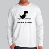 You Are Offline Full Sleeve T-Shirt For Men Online India