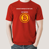 Not buying Bitcoin is a Mistake Men's T-shirt