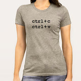 Ctrl+C Ctrl+V Copy Paste Programmer Women's T shirt